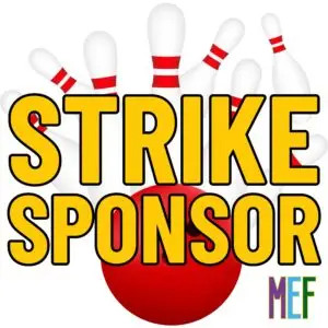 Strike Sponsor - MEF Bowling Tournament